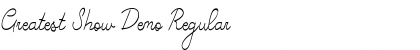 Download Greatest Show Demo Regular Font Title Preview
