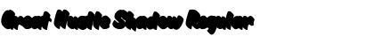 Download Great Hustle Shadow Regular Font Title Preview