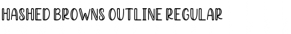 Download Hashed Browns Outline Regular Font Title Preview