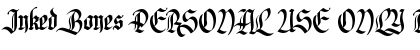 Download Inked Bones PERSONAL USE ONLY Regular Font Title Preview