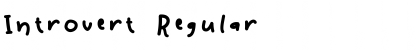 Download Introvert Regular Font Title Preview
