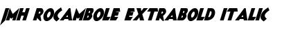 Download JMH ROCAMBOLE Extrabold Italic Font Title Preview