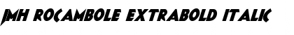 Download JMH ROCAMBOLE Extrabold Italic Font Title Preview