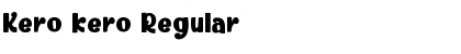 Download Kero kero Regular Font Title Preview
