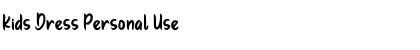 Download Kids Dress Personal Use Font Title Preview