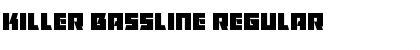 Download Killer Bassline Regular Font Title Preview