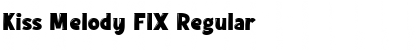 Download Kiss Melody FIX Regular Font Title Preview