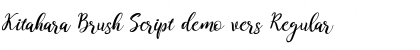 Download Kitahara Brush Script demo vers Regular Font Title Preview