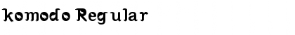 Download komodo Regular Font Title Preview