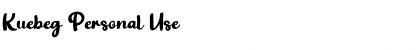 Download Kuebeg Personal Use Font Title Preview
