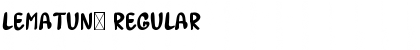 Download LEMATUN1 Regular Font Title Preview