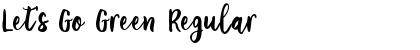 Download Let's Go Green Regular Font Title Preview