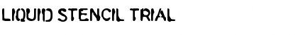 Download Liquid Stencil trial Font Title Preview