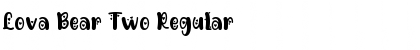 Download Lova Bear Two Regular Font Title Preview