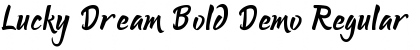 Download Lucky Dream Bold Demo Regular Font Title Preview