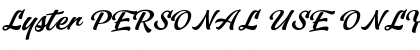 Download Lyster PERSONAL USE ONLY Regular Font Title Preview