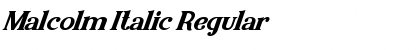 Download Malcolm Italic Regular Font Title Preview