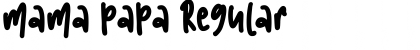 Download mama papa Regular Font Title Preview