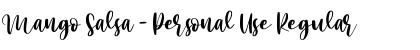 Download Mango Salsa - Personal Use Regular Font Title Preview