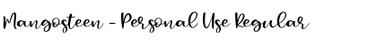 Download Mangosteen - Personal Use Regular Font Title Preview