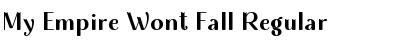 Download My Empire Wont Fall Regular Font