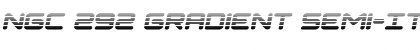 Download NGC 292 Gradient Semi-Italic Regular Font Title Preview