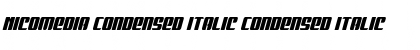 Download Nicomedia Condensed Italic Condensed Italic Font