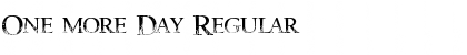 Download One more Day Regular Font Title Preview
