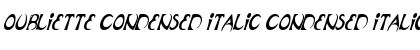 Download Oubliette Condensed Italic Condensed Italic Font Title Preview
