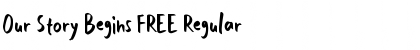 Download Our Story Begins FREE Regular Font Title Preview