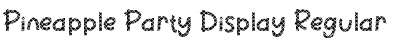 Download Pineapple Party Display Regular Font Title Preview