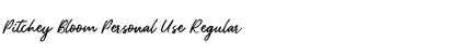 Download Pitchey Bloom Personal Use Regular Font Title Preview