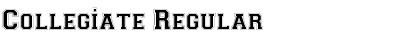 Download Collegiate Regular Font Title Preview
