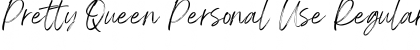 Download Pretty Queen Personal Use Regular Font Title Preview