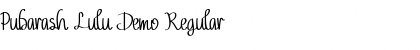 Download Pubarash Lulu Demo Regular Font Title Preview