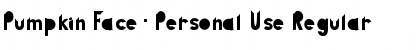 Download Pumpkin Face - Personal Use Regular Font Title Preview