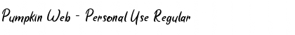 Download Pumpkin Web - Personal Use Regular Font Title Preview