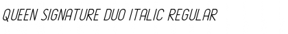 Download Queen Signature Duo Italic Regular Font Title Preview