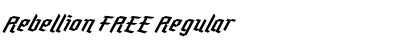 Download Rebellion FREE Regular Font Title Preview