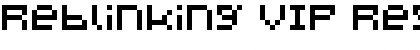 Download Reblinking VIP Regular Font Title Preview