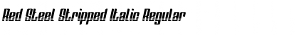 Download Red Steel Stripped Italic Regular Font Title Preview