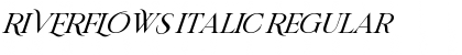 Download RIVERFLOWS Italic Regular Font