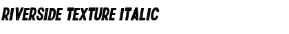 Download Riverside Texture Italic Font