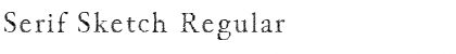 Download Serif Sketch Regular Font
