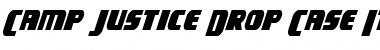 Download Camp Justice Drop Case Italic Italic Font