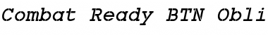 Download Combat Ready BTN Oblique Font Title Preview