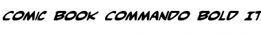 Download Comic Book Commando Bold Italic Bold Italic Font Title Preview