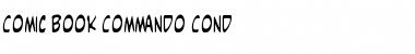 Download Comic Book Commando Cond Cond Font Title Preview