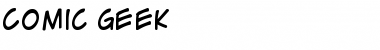 Download Comic Geek Regular Font Title Preview