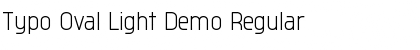 Download Typo Oval Light Demo Regular Font Title Preview
